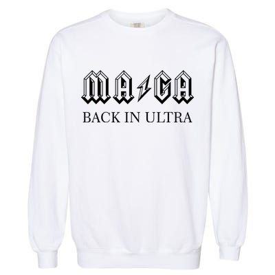 Ultra MAGA Back In Ultra Garment-Dyed Sweatshirt
