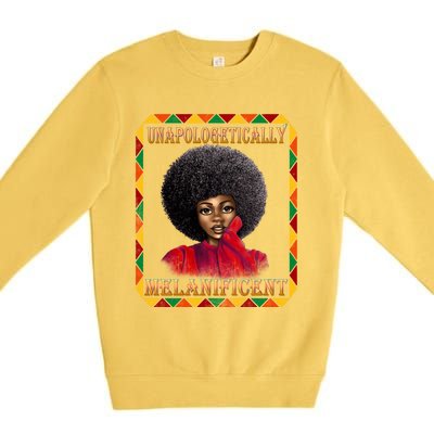 Unapologetically Melanificent Black History Black Magic Gift Premium Crewneck Sweatshirt