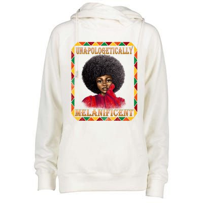 Unapologetically Melanificent Black History Black Magic Gift Womens Funnel Neck Pullover Hood