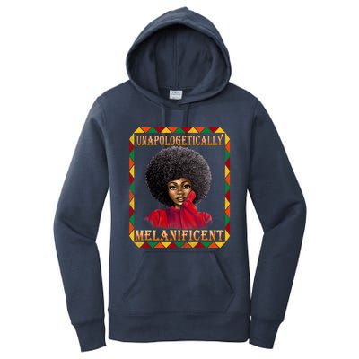 Unapologetically Melanificent Black History Black Magic Gift Women's Pullover Hoodie