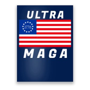 Ultra MAGA Betsy Ross 1776 Flag Trump 2024 Anti Biden Poster