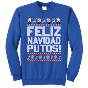 Ugly Mexican Christmas Feliz Navidad Putos Funny Gift Sweatshirt