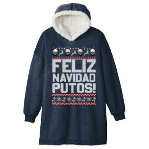 Ugly Mexican Christmas Feliz Navidad Putos Funny Gift Hooded Wearable Blanket