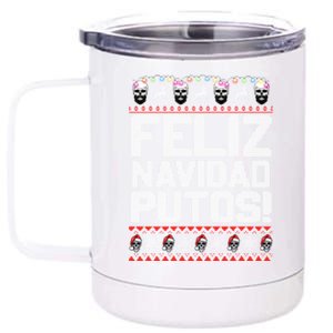 Ugly Mexican Christmas Feliz Navidad Putos Funny Gift 12 oz Stainless Steel Tumbler Cup