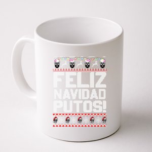 Ugly Mexican Christmas Feliz Navidad Putos Funny Gift Coffee Mug