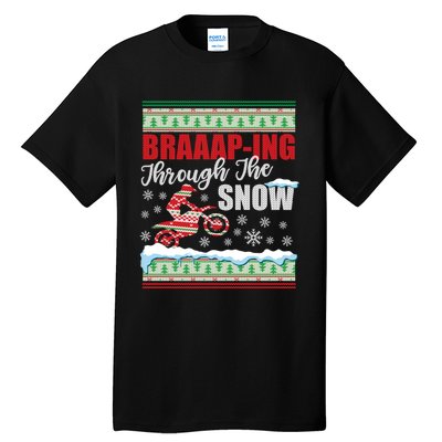 Ugly Motocross Christmas Braaap Through The Snow Tall T-Shirt