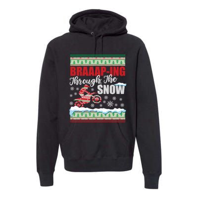 Ugly Motocross Christmas Braaap Through The Snow Premium Hoodie