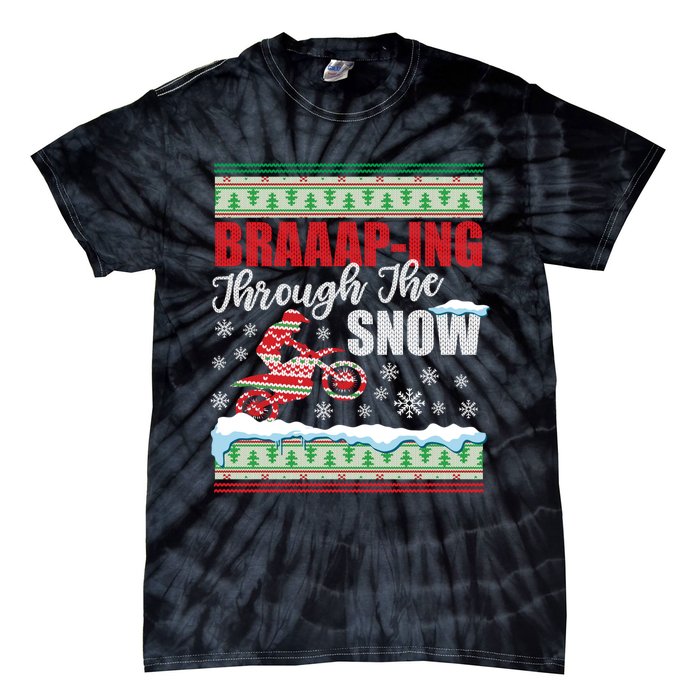 Ugly Motocross Christmas Braaap Through The Snow Tie-Dye T-Shirt