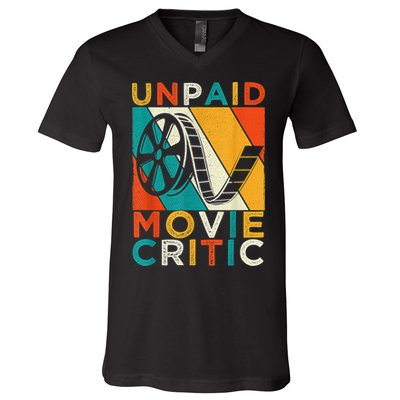 Unpaid Movie Critic Shirt - Film Cinema Motion Picture Fan V-Neck T-Shirt