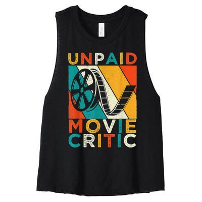 Unpaid Movie Critic Shirt - Film Cinema Motion Picture Fan Women's Racerback Cropped Tank