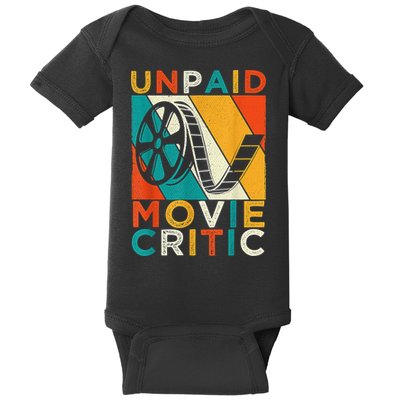 Unpaid Movie Critic Shirt - Film Cinema Motion Picture Fan Baby Bodysuit