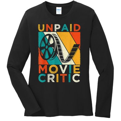 Unpaid Movie Critic Shirt - Film Cinema Motion Picture Fan Ladies Long Sleeve Shirt