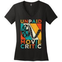 Unpaid Movie Critic Shirt - Film Cinema Motion Picture Fan Women's V-Neck T-Shirt