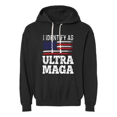 Ultra MAGA Conservative Republican  Garment-Dyed Fleece Hoodie