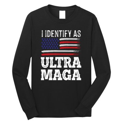 Ultra MAGA Conservative Republican  Long Sleeve Shirt