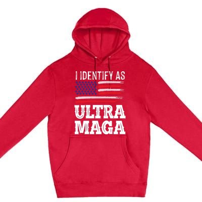 Ultra MAGA Conservative Republican  Premium Pullover Hoodie