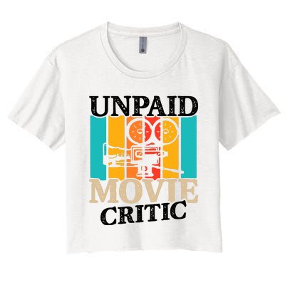 Unpaid Movie Critic Women's Crop Top Tee