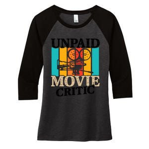 Unpaid Movie Critic Women's Tri-Blend 3/4-Sleeve Raglan Shirt