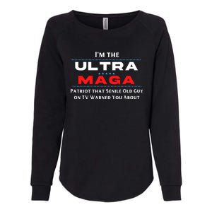 Ultra MAGA Funny Anti Biden Conservative Womens California Wash Sweatshirt