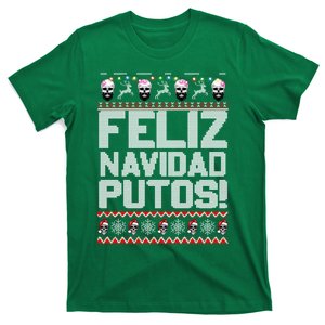 Ugly Mexican Christmas Sweater Feliz Navidad Putos Funny T-Shirt