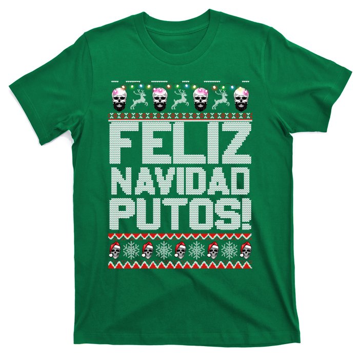 Ugly Mexican Christmas Sweater Feliz Navidad Putos Funny T-Shirt