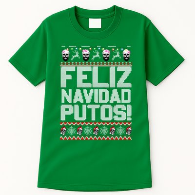 Ugly Mexican Christmas Sweater Feliz Navidad Putos Funny Tall T-Shirt