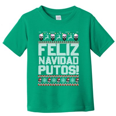 Ugly Mexican Christmas Sweater Feliz Navidad Putos Funny Toddler T-Shirt