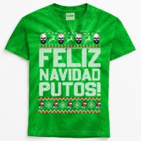 Ugly Mexican Christmas Sweater Feliz Navidad Putos Funny Kids Tie-Dye T-Shirt