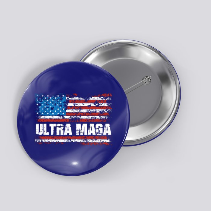 Ultra MAGA Distressed United States Of America USA Flag Button