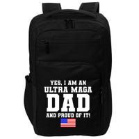 Ultra MAGA Dad And Proud Of It USA Pride Fathers Day 2022 Impact Tech Backpack