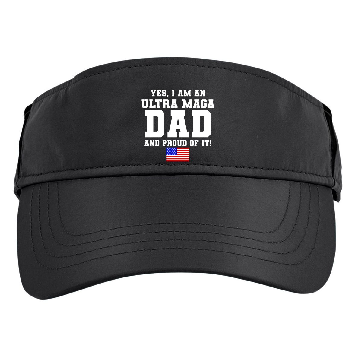 Ultra MAGA Dad And Proud Of It USA Pride Fathers Day 2022 Adult Drive Performance Visor