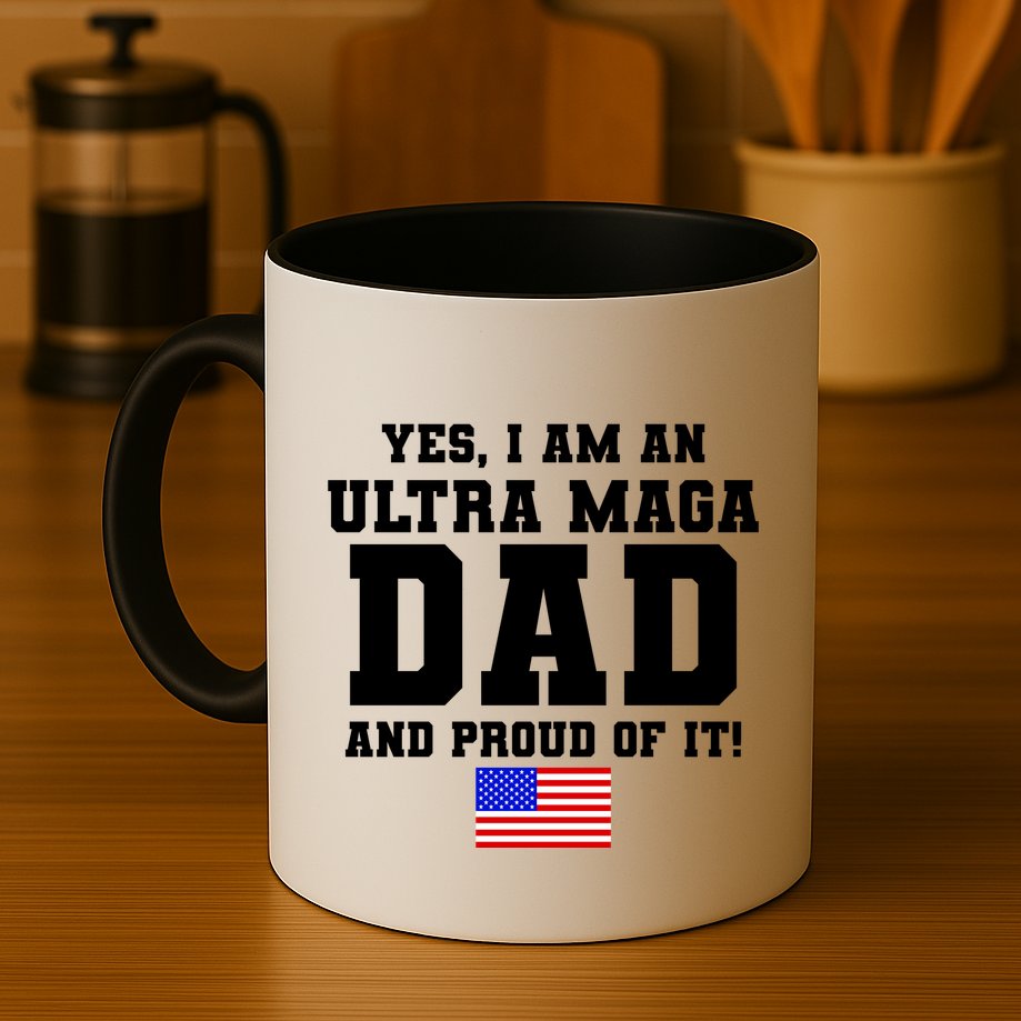 Ultra MAGA Dad And Proud Of It USA Pride Fathers Day 2022 Mug
