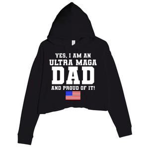 Ultra MAGA Dad And Proud Of It USA Pride Fathers Day 2022 Crop Fleece Hoodie