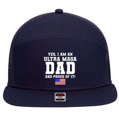 Ultra MAGA Dad And Proud Of It USA Pride Fathers Day 2022 7 Panel Mesh Trucker Snapback Hat