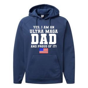 Ultra MAGA Dad And Proud Of It USA Pride Fathers Day 2022 Performance Fleece Hoodie