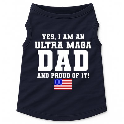 Ultra MAGA Dad And Proud Of It USA Pride Fathers Day 2022 Doggie Tank