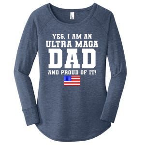 Ultra MAGA Dad And Proud Of It USA Pride Fathers Day 2022 Women's Perfect Tri Tunic Long Sleeve Shirt