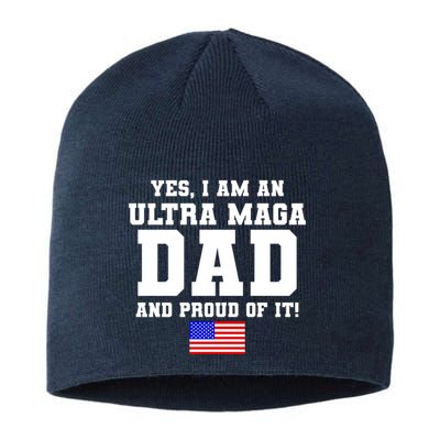 Ultra MAGA Dad And Proud Of It USA Pride Fathers Day 2022 Sustainable Beanie