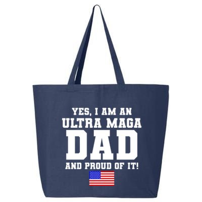 Ultra MAGA Dad And Proud Of It USA Pride Fathers Day 2022 25L Jumbo Tote