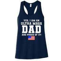 Ultra MAGA Dad And Proud Of It USA Pride Fathers Day 2022 Women's Racerback Tank