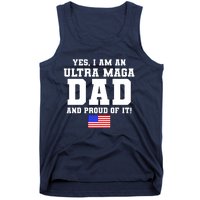 Ultra MAGA Dad And Proud Of It USA Pride Fathers Day 2022 Tank Top