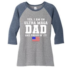 Ultra MAGA Dad And Proud Of It USA Pride Fathers Day 2022 Women's Tri-Blend 3/4-Sleeve Raglan Shirt