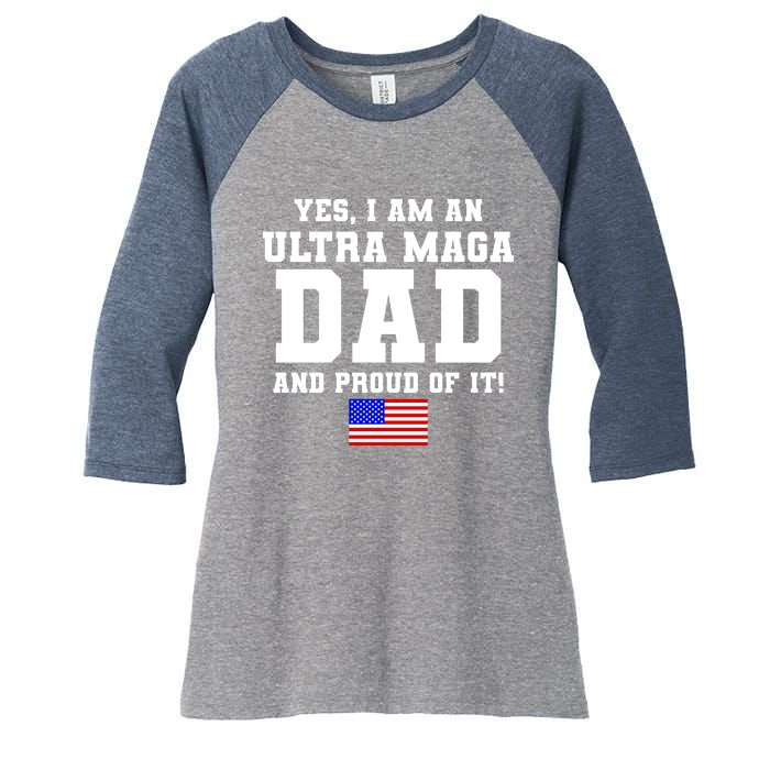 Ultra MAGA Dad And Proud Of It USA Pride Fathers Day 2022 Women's Tri-Blend 3/4-Sleeve Raglan Shirt