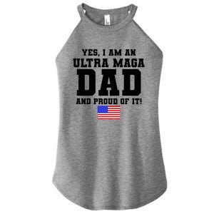 Ultra MAGA Dad And Proud Of It USA Pride Fathers Day 2022 Women's Perfect Tri Rocker Tank