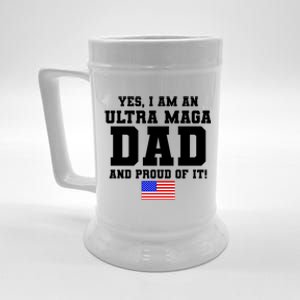 Ultra MAGA Dad And Proud Of It USA Pride Fathers Day 2022 Beer Stein