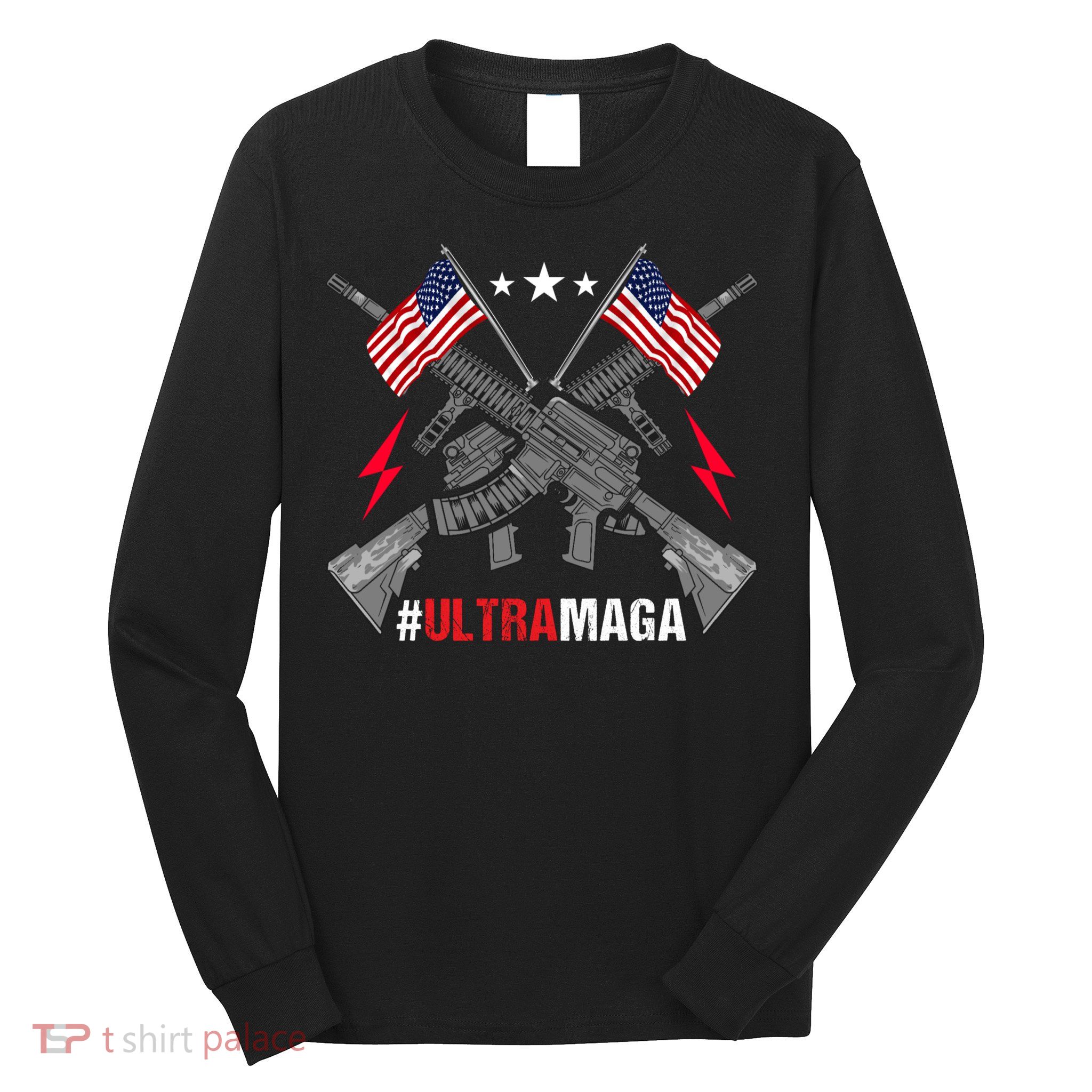 Ultra MAGA Funny Conservative Anti Biden Pro Trump Long Sleeve Shirt