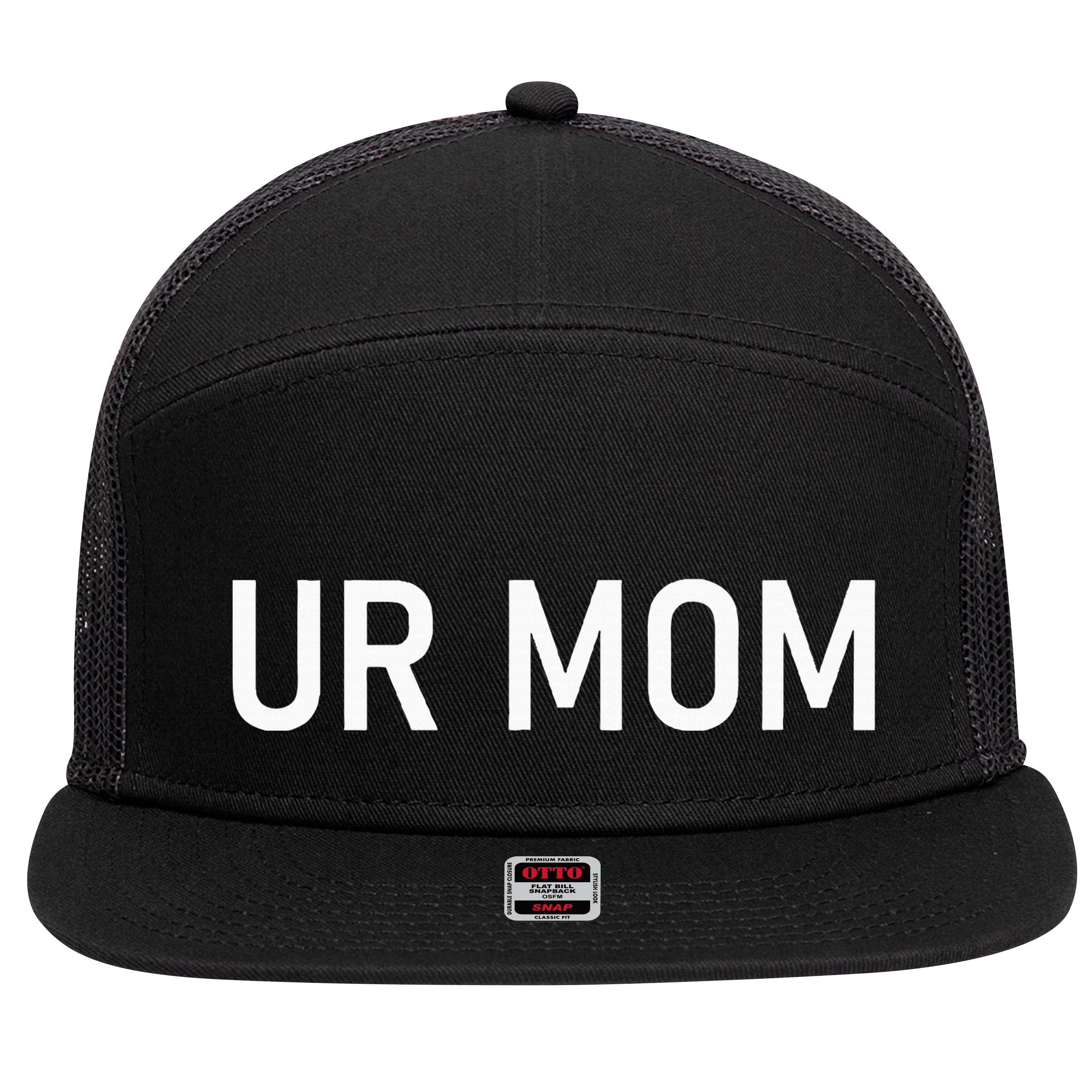 Ur Mom Funny Jokes Sarcastic Sayings 7 Panel Mesh Trucker Snapback Hat