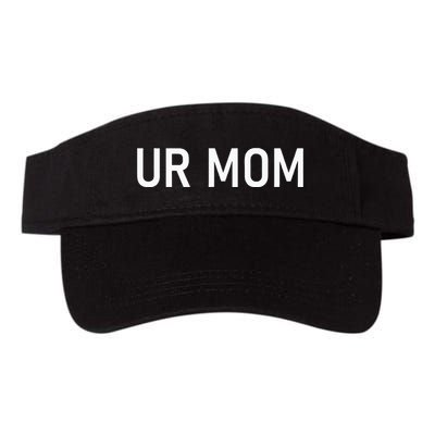Ur Mom Funny Jokes Sarcastic Sayings Visor