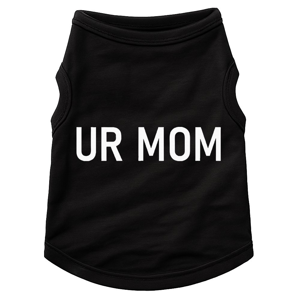 Ur Mom Funny Jokes Doggie Tank