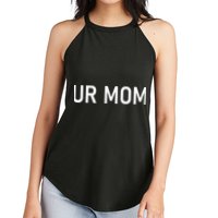 Ur Mom Funny Jokes Women's Perfect Tri Rocker Tank